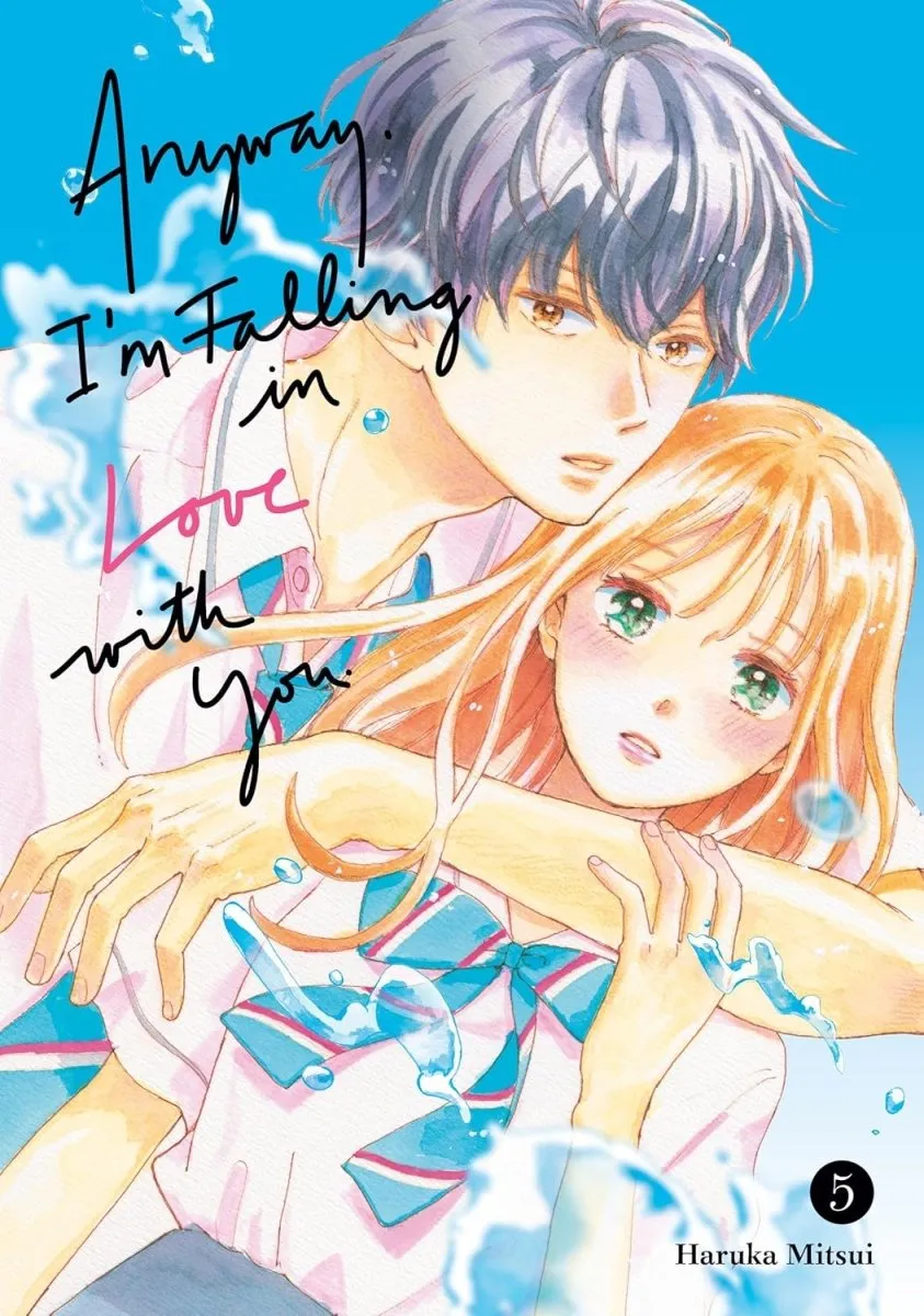 Anyway, I'm Falling In Love With You 5